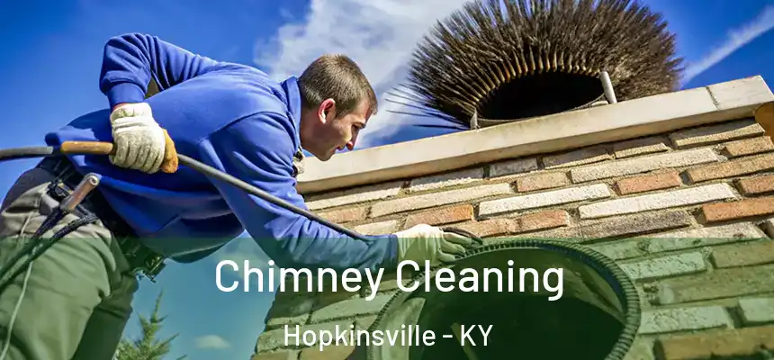 Chimney Cleaning Hopkinsville - KY